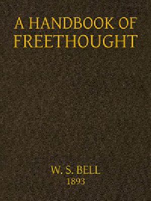 [Gutenberg 45414] • A Handbook of Freethought / Containing in Condensed and Systematized Form a Vast Amount of Evidence Against the Superstitious Doctrines of Christianity